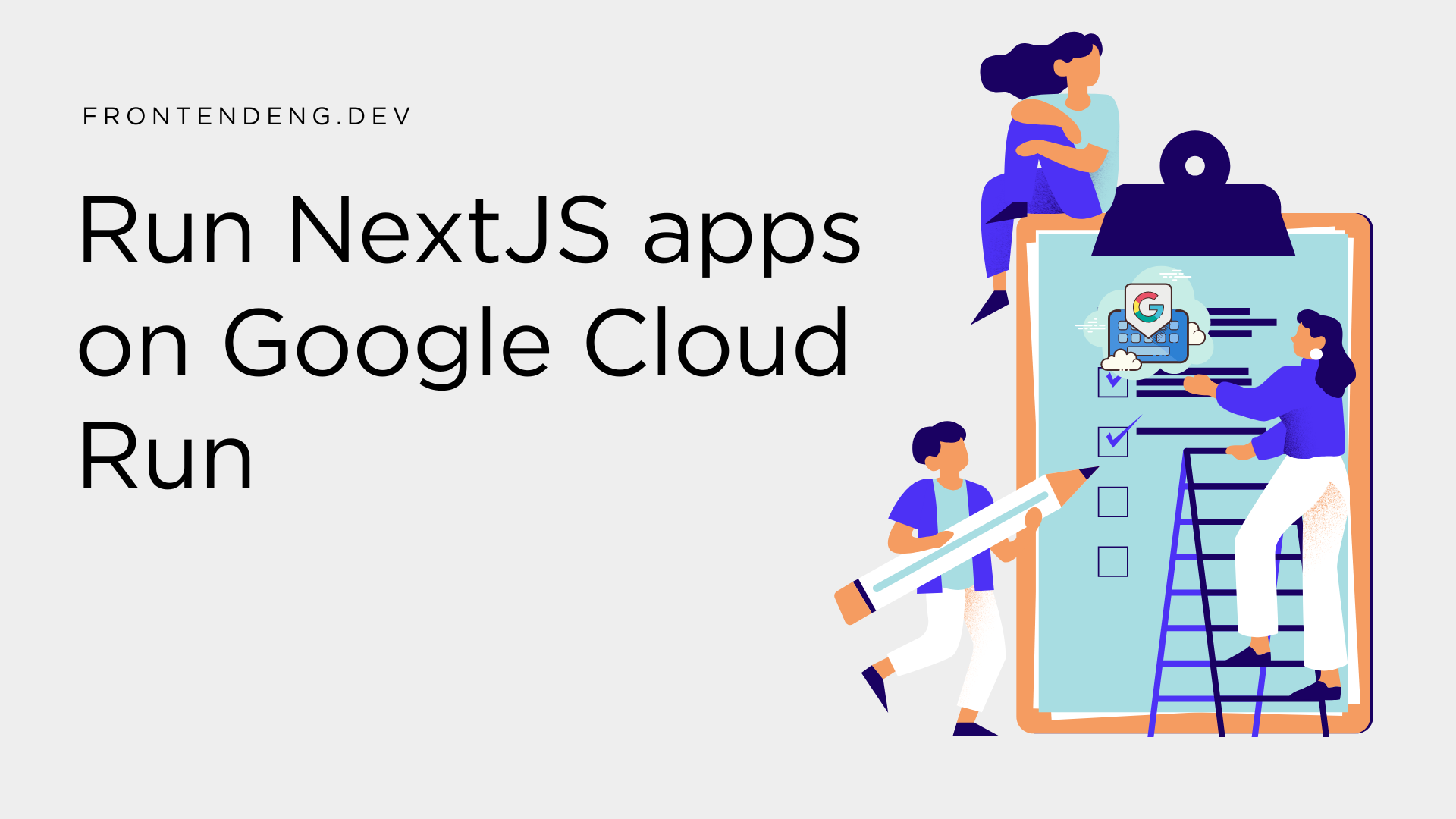 Step by step guide to deploying NextJS apps on Google Cloud run.
