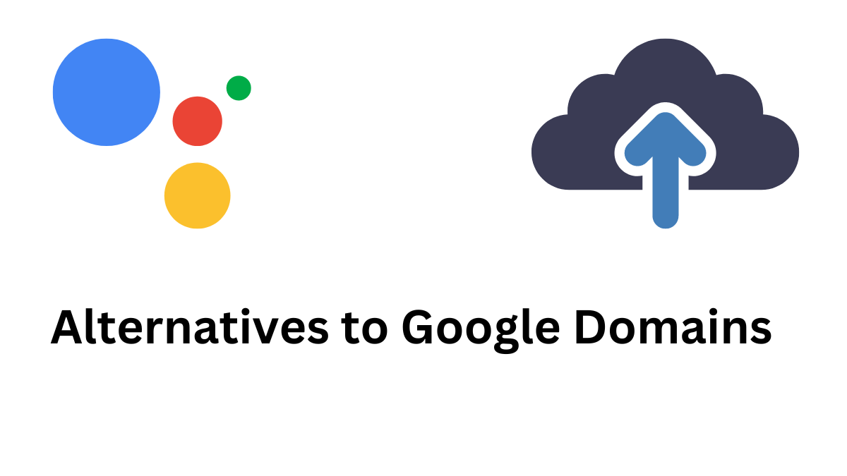 Google domain shuts down. What are the alternatives? 