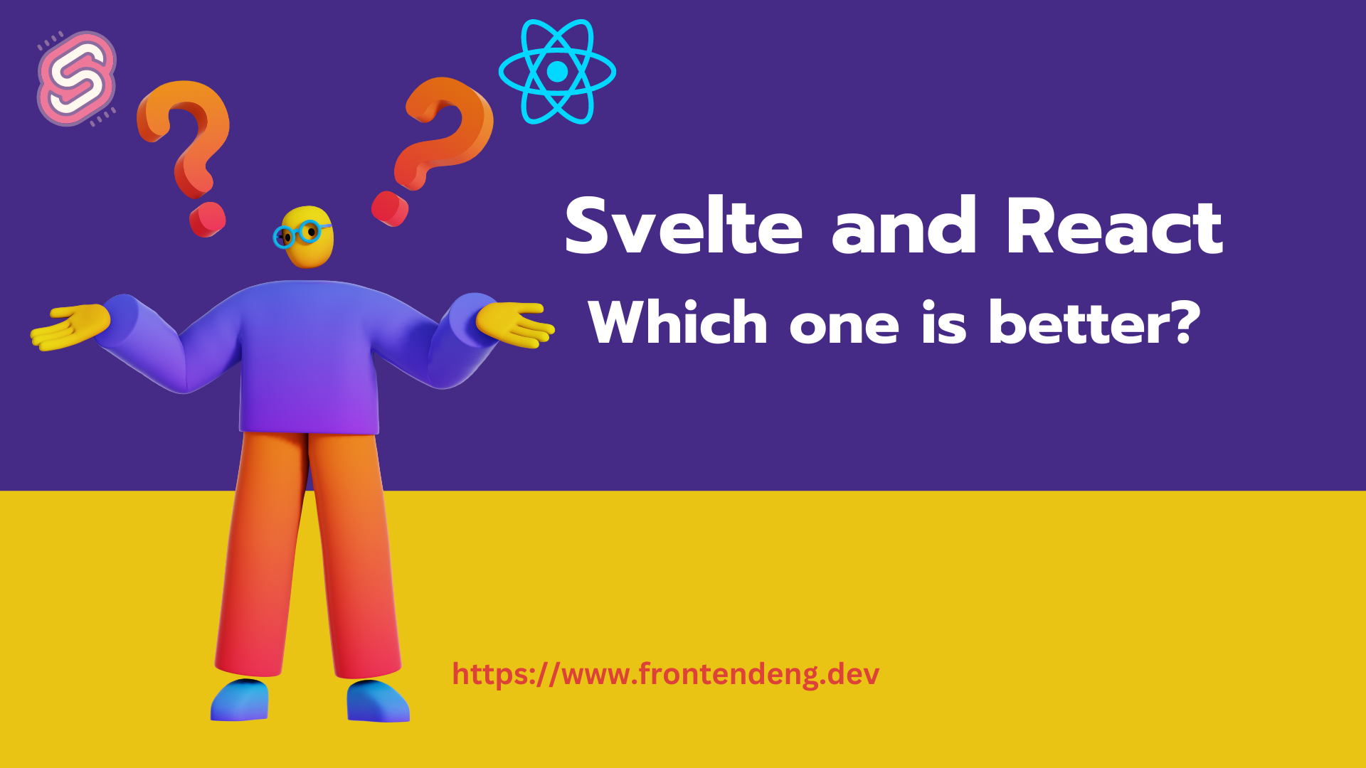 Svelte vs React: Which framework is better ?